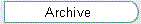 Archive